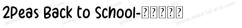 2Peas Back to School字体转换